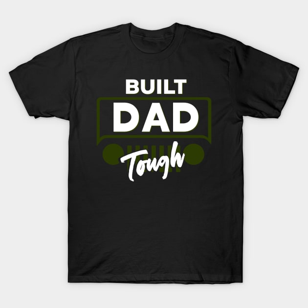 Minimalist Built Dad Tough Jeep T-Shirt by PincGeneral